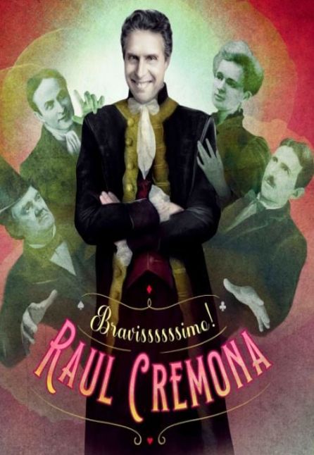 [TEATRO] RAUL CREMONA - BRAVISSSSSSIMO!