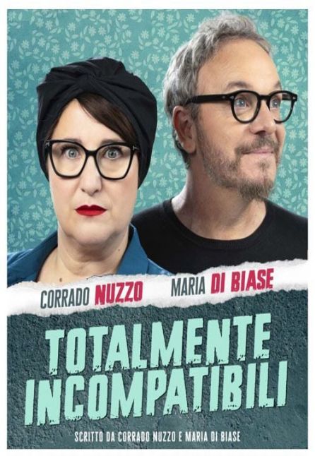 [TEATRO] TOTALMENTE INCOMPATIBILI